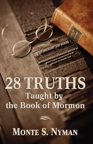 Stock image for 28 Truths Taught by the Book of Mormon for sale by Books From California