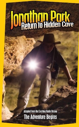 Imagen de archivo de Jonathan Park: Return to Hidden Cave (Jonathan Park Adventure Fiction Book 3) a la venta por Orion Tech