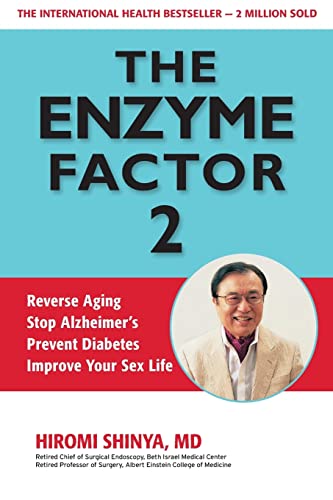 Imagen de archivo de Enzyme Factor 2: Reverse Aging, Stop Alzheimer's Disease, Prevent Diabetes, Improve your sex life a la venta por ThriftBooks-Dallas