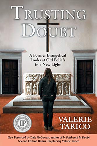 Beispielbild fr Trusting Doubt : A Former Evangelical Looks at Old Beliefs in a New Light (2nd Ed. ) zum Verkauf von Better World Books