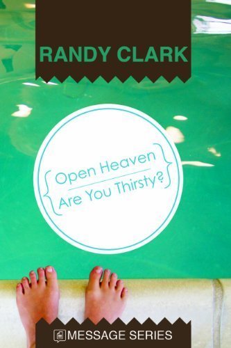 Stock image for Open Heaven/Are You Thirsty for sale by Better World Books: West