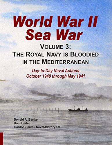 Beispielbild fr World War II Sea War, Volume 3: The Royal Navy is Bloodied in the Mediterranean zum Verkauf von Lucky's Textbooks