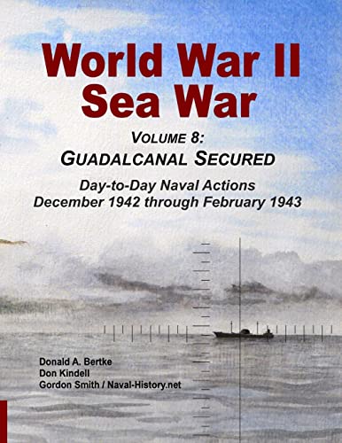 Beispielbild fr World War II Sea War; Vol 8: Guadalcanal Secured zum Verkauf von Ria Christie Collections