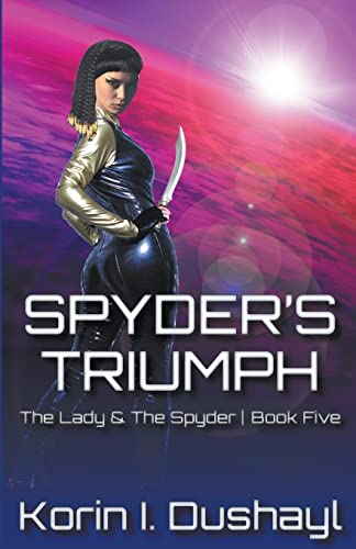Stock image for Spyder's Triumph for sale by THE SAINT BOOKSTORE