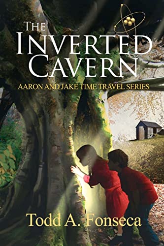 9781937475505: The Inverted Cavern: Aaron and Jake Time Travel Adventures