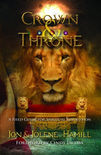 Stock image for Crown Throne: A Field Guide to Spiritual Revolution for sale by KuleliBooks