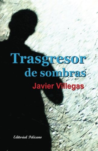 Imagen de archivo de Trasgresor de sombras (Spanish Edition) a la venta por Revaluation Books