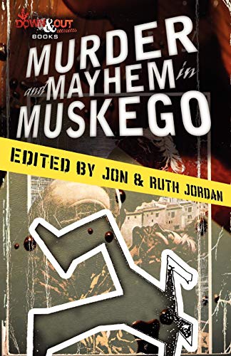 Stock image for Murder and Mayhem in Muskego for sale by ThriftBooks-Atlanta