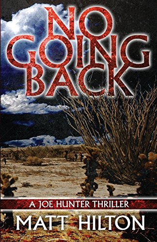 9781937495848: No Going Back: Volume 7 (Joe Hunter Thriller)