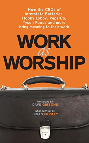 Beispielbild fr Work As Worship zum Verkauf von Better World Books