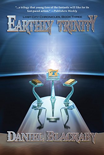 Imagen de archivo de Earthly Trinity (Lost City Chronicles, 3) a la venta por Idaho Youth Ranch Books