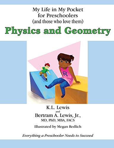 Imagen de archivo de My Life in My Pocket for Preschoolers and those who love them Physics and Geometry a la venta por PBShop.store US