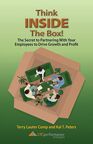 Stock image for Think Inside the Box! The Secret to Partnering With Your Employees to Drive Growth and Profit for sale by Books From California