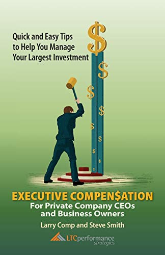 Beispielbild fr Executive Compensation for Private Company CEOs and Business Owners zum Verkauf von BooksRun