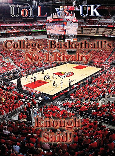 Beispielbild fr Uofl vs UK College Basketball's No. 1 Rivalry - Enough Said zum Verkauf von Better World Books