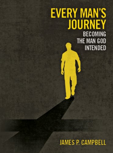 Stock image for Every Man's Journey : Becoming the Man God Intended for sale by Better World Books