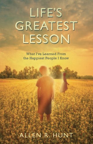 Stock image for Life's Greatest Lesson: What I've Learned from the Happiest People I Know for sale by SecondSale