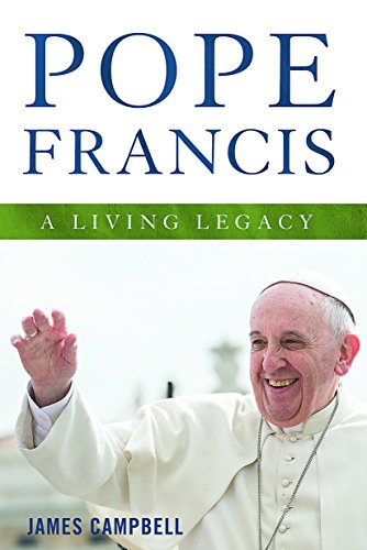 Beispielbild fr Pope Francis: A Living Legacy zum Verkauf von BooksRun