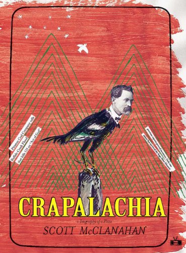 Stock image for Crapalachia: A Biography of Place for sale by Irish Booksellers