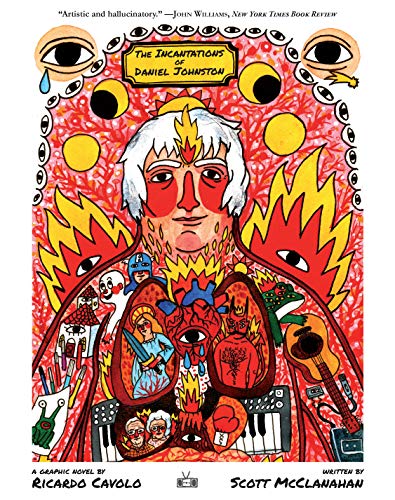 Stock image for The Incantations of Daniel Johnston for sale by Russian Hill Bookstore