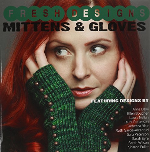 Beispielbild fr Fresh Designs: Mittens and Gloves zum Verkauf von Wonder Book