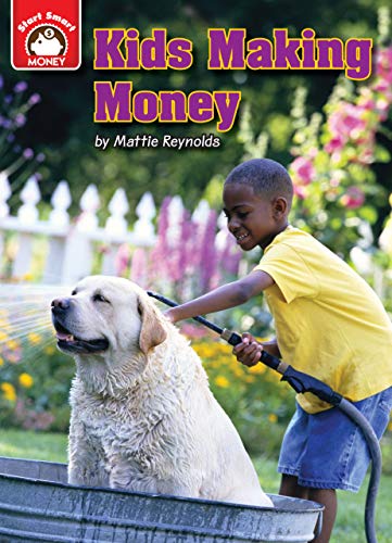 Stock image for Kids Making Money: An Introduction to Financial Literacy (Start Smart T ? Money) for sale by SecondSale