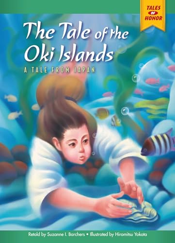 Beispielbild fr The Tale of the Oki Islands : A Tale from Japan zum Verkauf von Better World Books