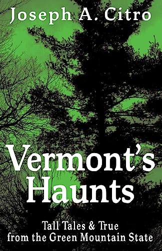 Stock image for Vermonts Haunts for sale by SecondSale