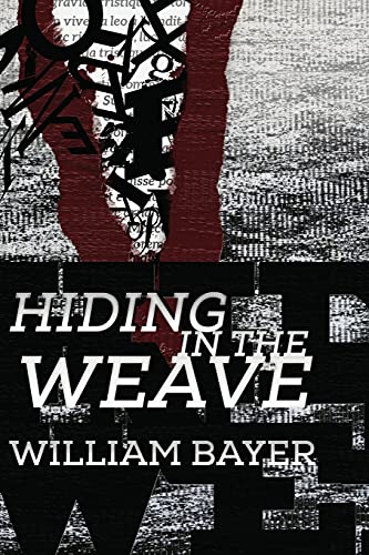 Stock image for Hiding in the Weave for sale by Revaluation Books