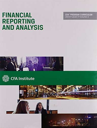 Beispielbild fr Cfa Level I 2014 : Volume 3 - Financial Reporting and Analysis zum Verkauf von Better World Books