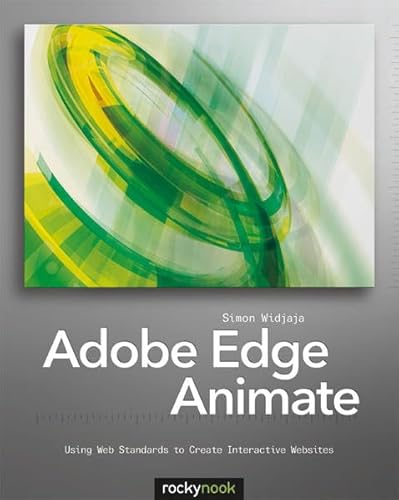 Imagen de archivo de Adobe Edge Animate: Using Web Standards to Create Interactive Websites a la venta por Decluttr