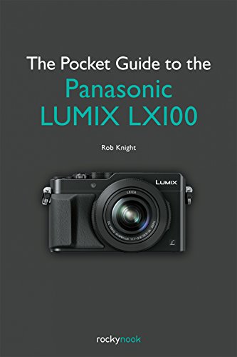 Imagen de archivo de The Pocket Guide to the Panasonic Lumix Lx100 a la venta por ThriftBooks-Atlanta