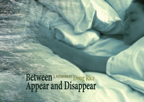 9781937543068: Between Appear And Disappear: full-color illustrated edition