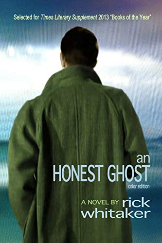 9781937543501: An Honest Ghost: a novel