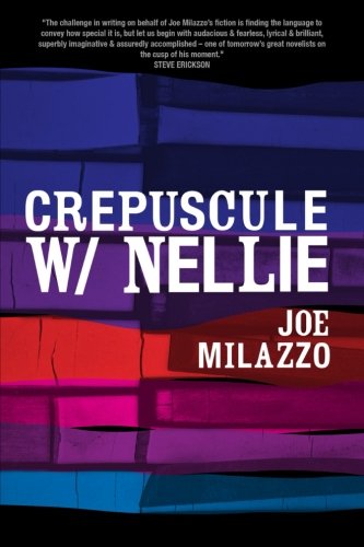 Stock image for Crepuscule W/Nellie: a novel (#RECURRENT) for sale by Gulf Coast Books