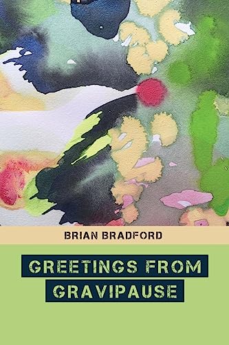 Stock image for Greetings from Gravipause (Blue Bustard Novellas) for sale by Your Online Bookstore