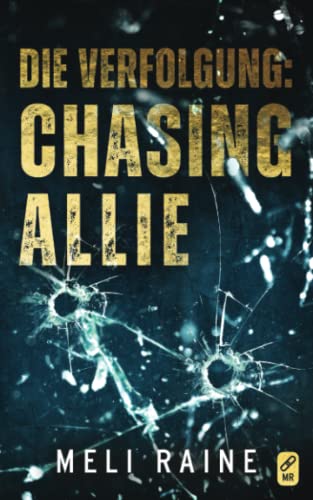 Stock image for Die Verfolgung: Chasing Allie: Volume 2 (Atlas MC) for sale by Revaluation Books