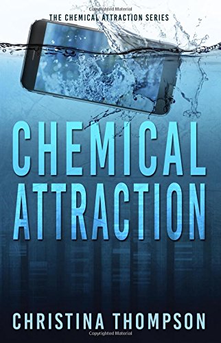 Beispielbild fr Chemical Attraction: Volume 3 (The Chemical Attraction Series) zum Verkauf von Revaluation Books