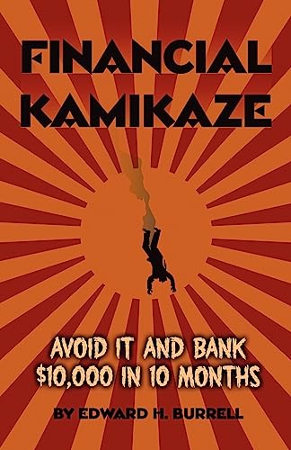 Stock image for Financial Kamikaze for sale by ThriftBooks-Atlanta