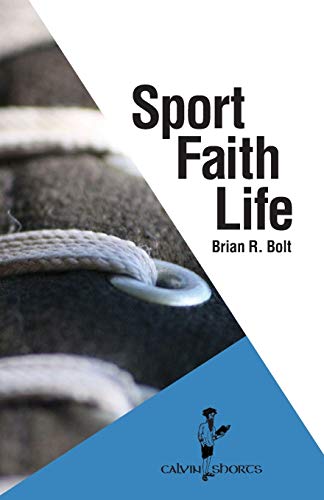 Imagen de archivo de Sport. Faith. Life. (Calvin Shorts) a la venta por Books From California