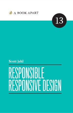 9781937557164: Responsible Responsive Design