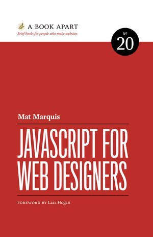 9781937557461: Javascript For Web Designers