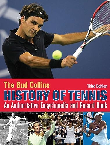 Imagen de archivo de The Bud Collins History of Tennis a la venta por Books Unplugged