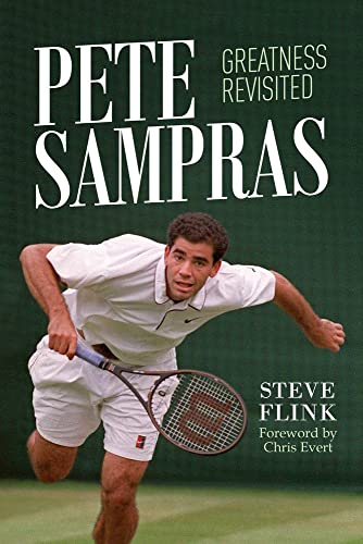 9781937559946: Pete Sampras: Greatness Revisited