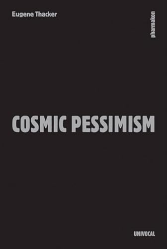 Beispielbild fr Cosmic Pessimism (Univocal) zum Verkauf von HPB Inc.