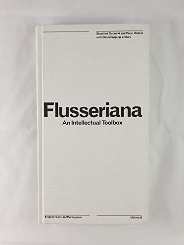 9781937561529: Flusseriana: An Intellectual Toolbox (Univocal)