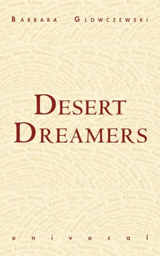 Stock image for Desert Dreamers (Univocal) for sale by HPB-Emerald