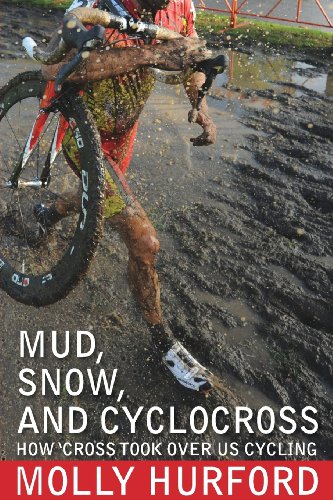 Imagen de archivo de Mud, Snow, and Cyclocross a la venta por Books From California