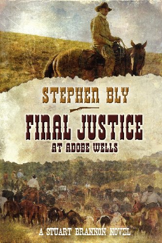 9781937573935: Final Justice at Adobe Wells