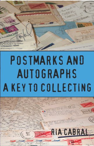 Beispielbild fr Postmarks and Autographs - A Key to Collecting zum Verkauf von ThriftBooks-Dallas